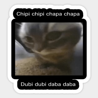 Small Cat meme cute Chipi chipi chapa chapa dubi dubi daba daba Sticker